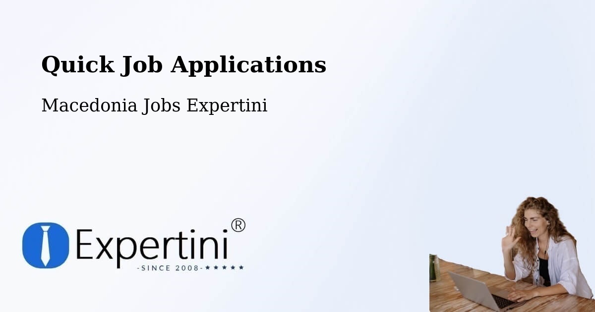 Quick Apply Feature – Dolno Palčište - Macedonia Jobs Expertini