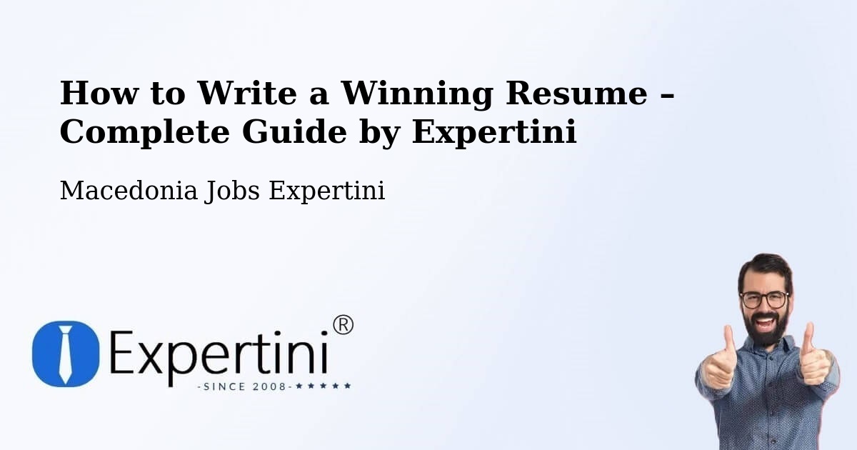 Resume Writing Guide for Job Seekers – Dolno Palčište - Dolno Palčište, Macedonia Jobs Expertini